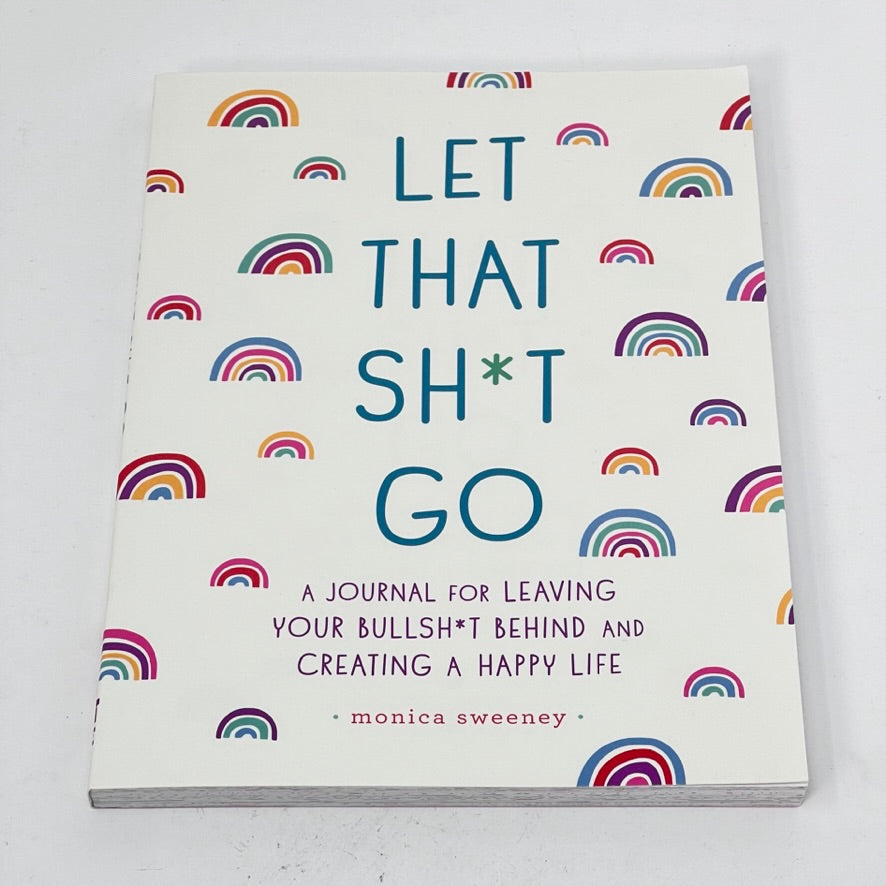 Let That Sh*t Go - Journal