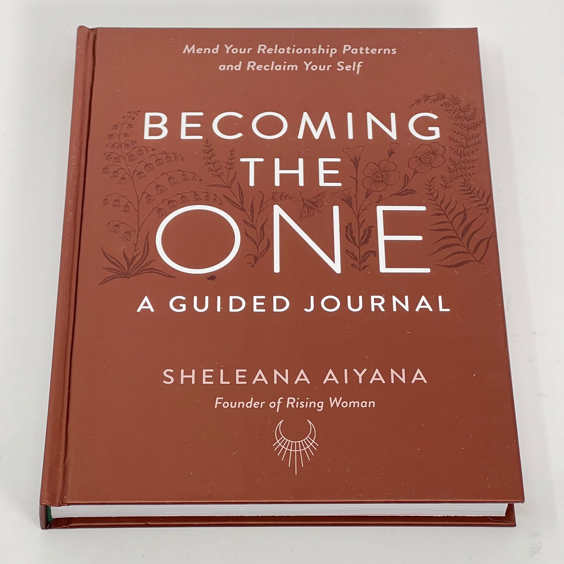 Becoming The One - A Guided Journal