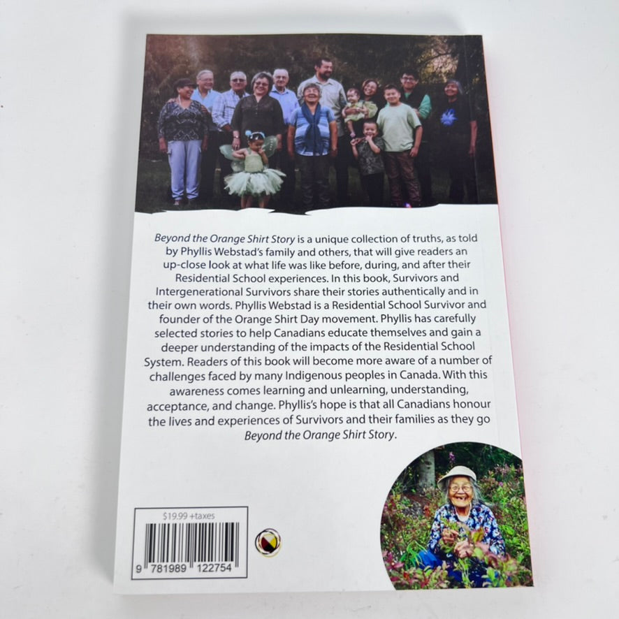 Beyond The Orange Shirt Story by Phyllis Webstad