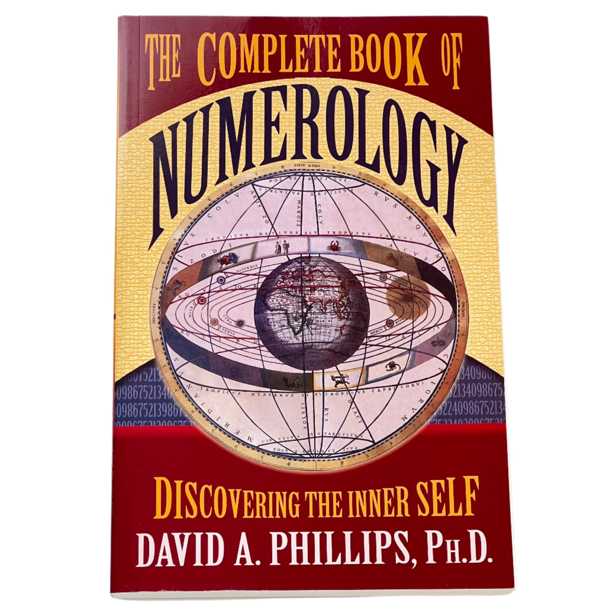 The Complete Book of Numerology by David A Phillips PhD