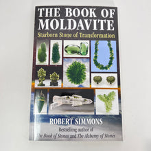 Load image into Gallery viewer, The Book of Moldavite by Robert Simmons
