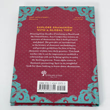 Load image into Gallery viewer, A Little Bit of Shamanism by Ana Campos (Hardcover)
