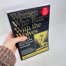 Load image into Gallery viewer, Women Who Run With the Wolves by Clarissa Pinkola Estes Ph.D.
