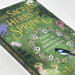The Sacred Herbs of Spring by Ellen Evert Hopman