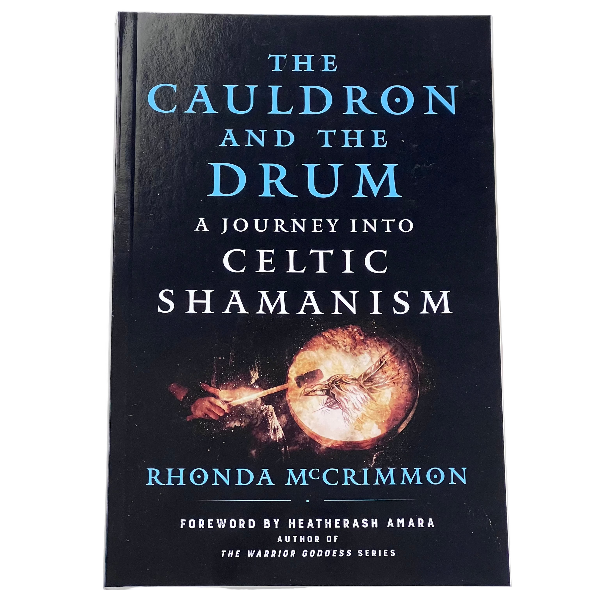 The Cauldron and the Drum by Rhonda McCrimmon