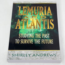Load image into Gallery viewer, Lemuria &amp; Atlantis by Shirley Andrews
