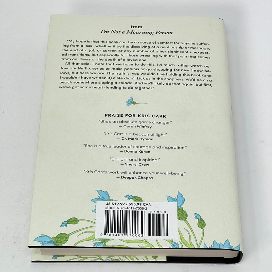 I'm Not a Mourning Person byt Kris Carr