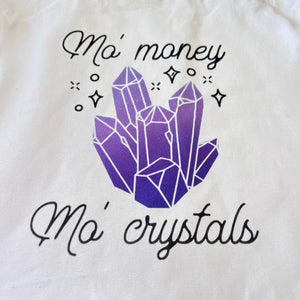 Tote Bag - Ma Money Ma Crystals