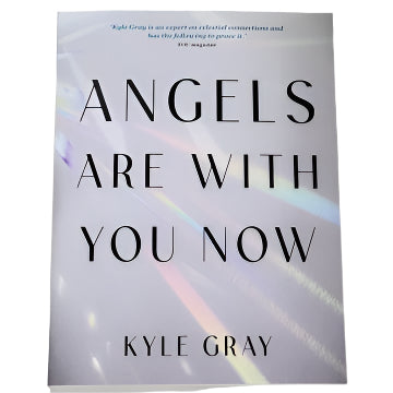 Angels Are With You Now by Kyle Gray