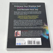 Load image into Gallery viewer, Chakras and Shadow Work by Stefani Michelle
