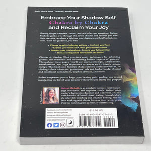Chakras and Shadow Work by Stefani Michelle