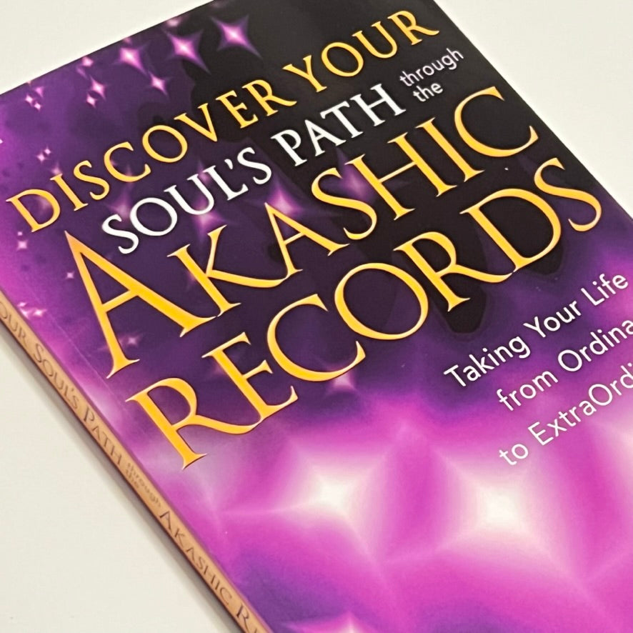 Discover Your Soul's Path through the Akashic Records by Linda Howe