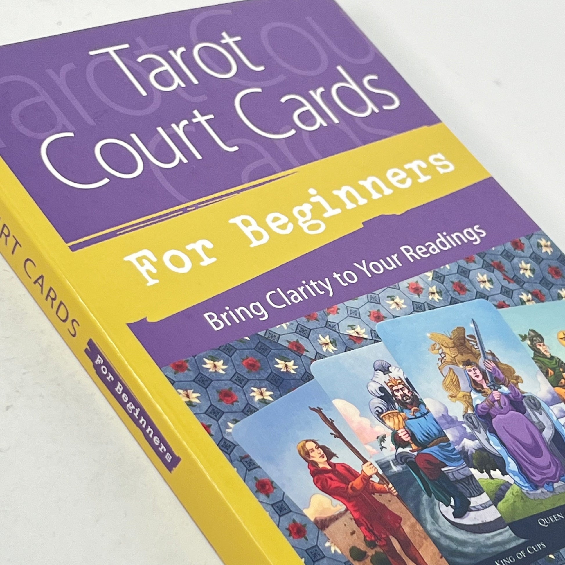 Tarot Court Cards For Beginners by Leeza Robertson