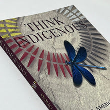 Load image into Gallery viewer, Think Indigenous by Doug Good Feather
