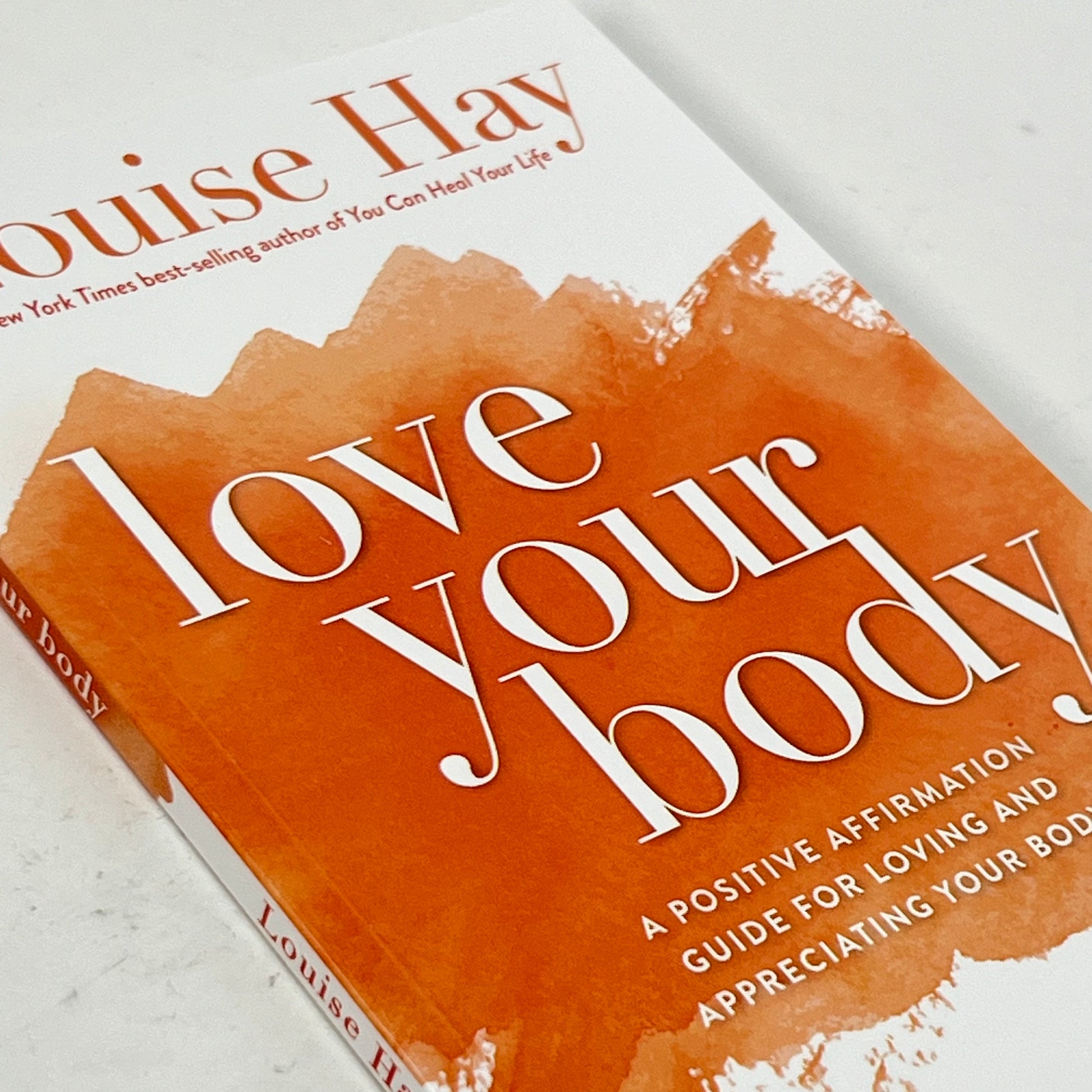 Love Your Body by Louise Hay