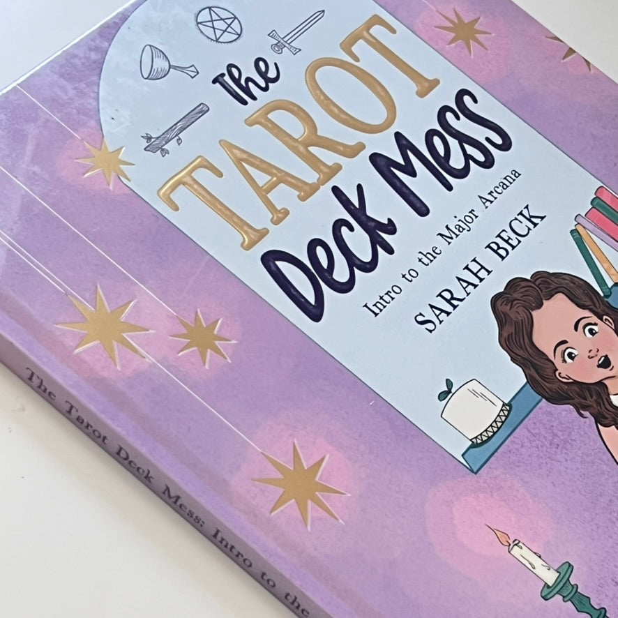 The Tarot Deck Mess by Sarah Beck