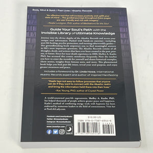 Journeys Through the Akashic Records by Shelley A Kaehr