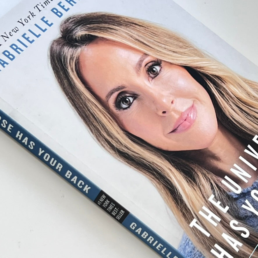 The Universe Has Your Back by Gabrielle Bernstein (updated 2025 version)