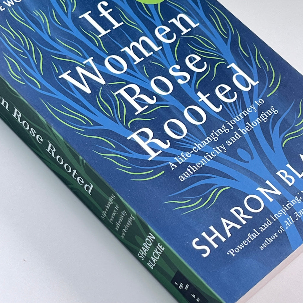 If Women Rose Rooted by Sharon Blackie