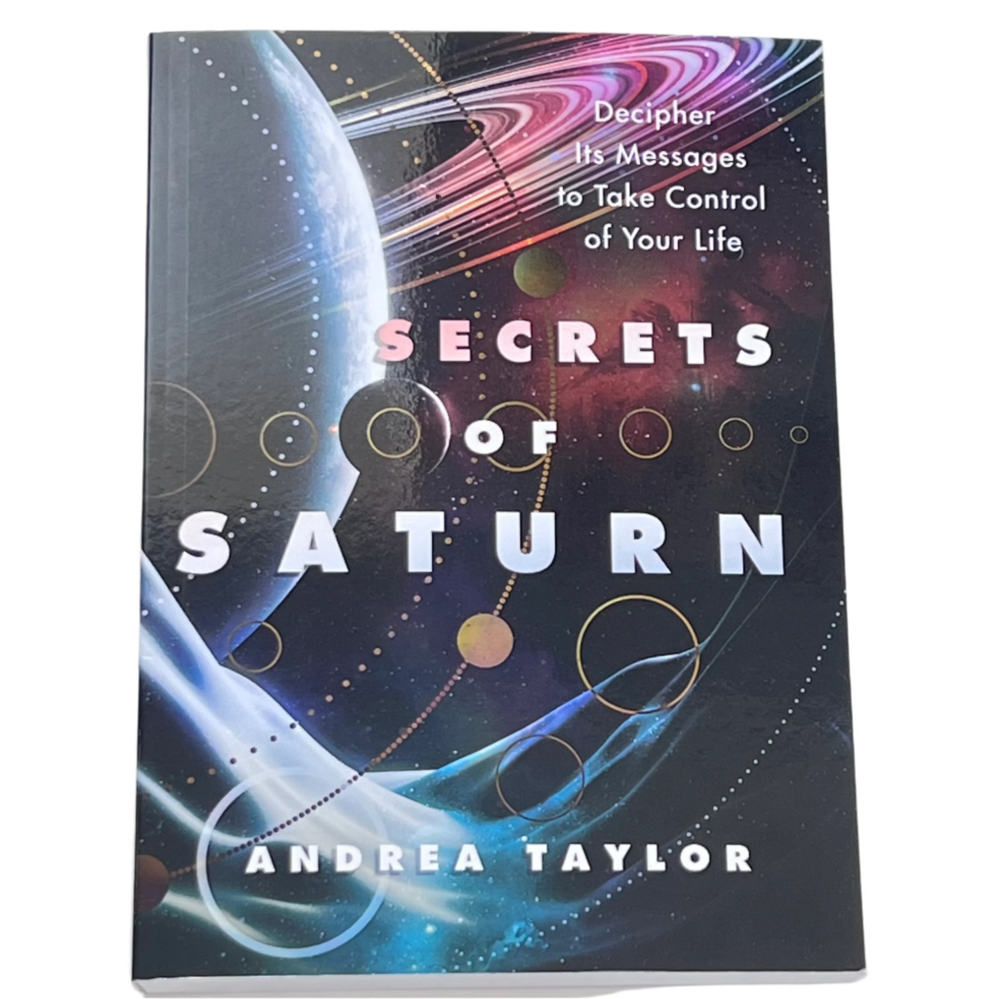 Secrets of Saturn by Andrea Taylor