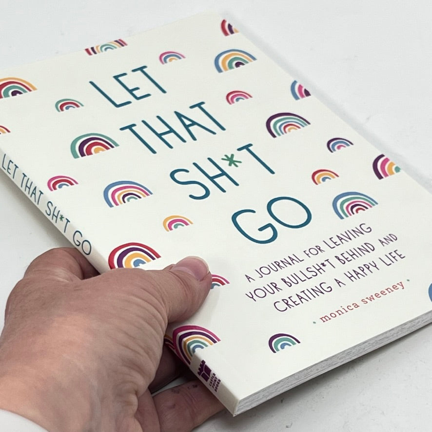 Let That Sh*t Go - Journal