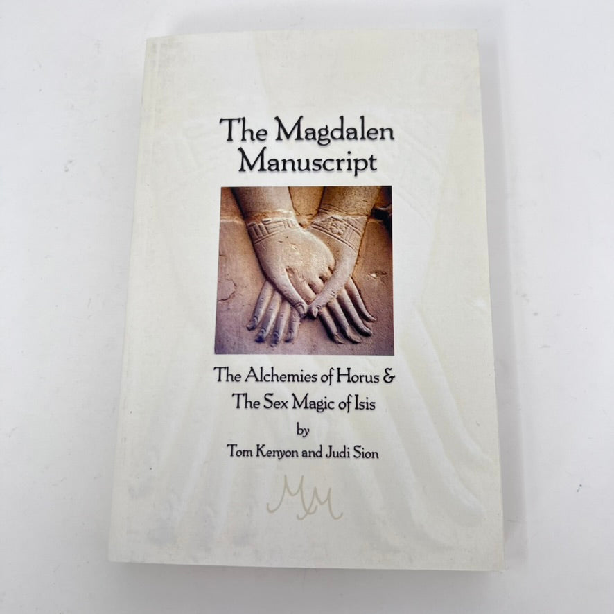 The Magdalen Manuscript by Tom Kenyon & Judi Sion