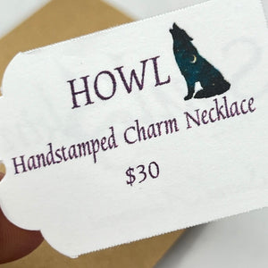 Necklace by SoulSkin - HOWL (hand stamped charm)
