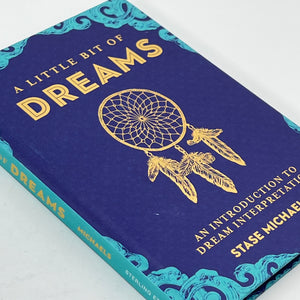 A Little Bit of Dreams by Stase Michaels (Hardcover)