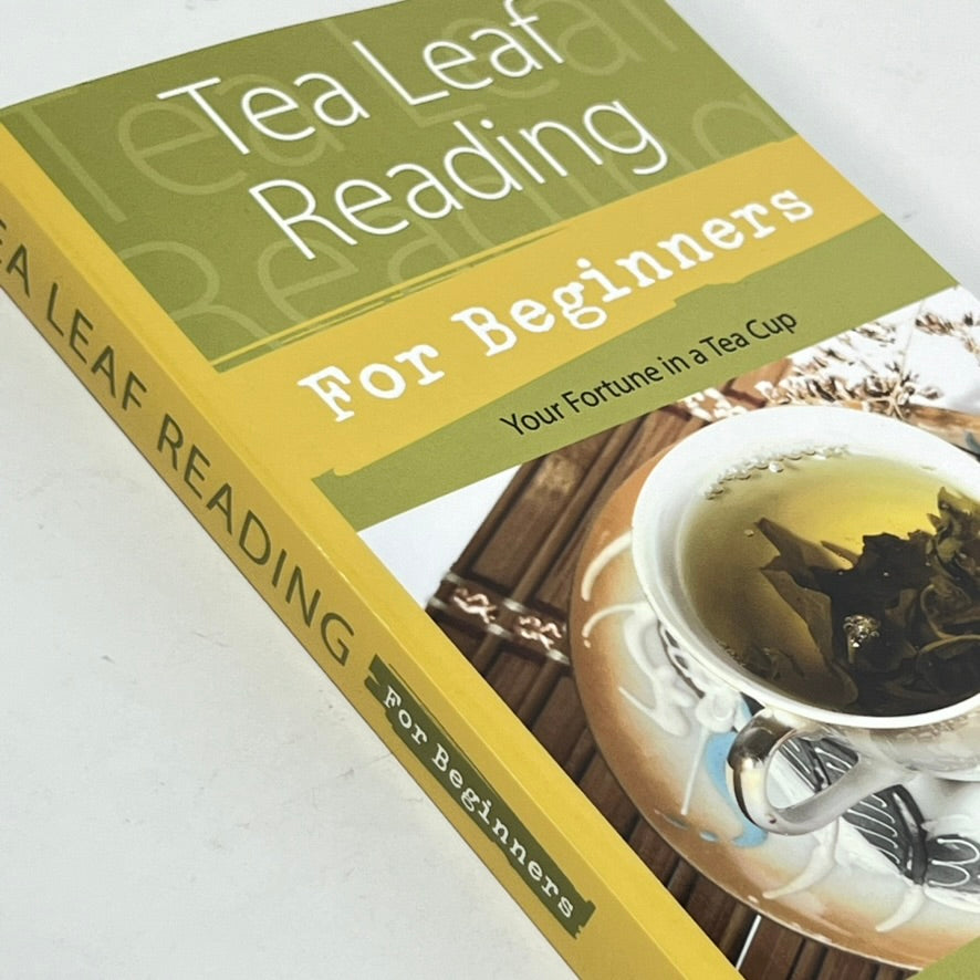 Tea Leaf Reading for Beginners by Caroline Dow