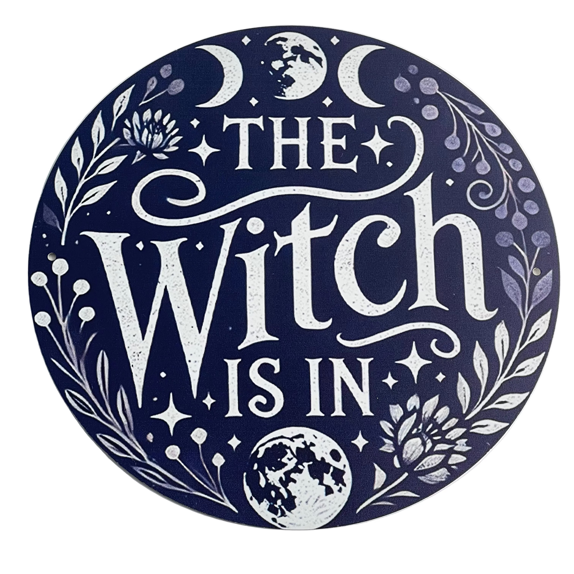 Round Metal Sign - The Witch is In