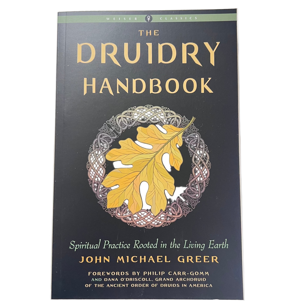 The Druidry Handbook by John Michael Greer