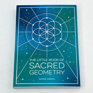 Little Book of Sacred Geometry by Astrid Carvel