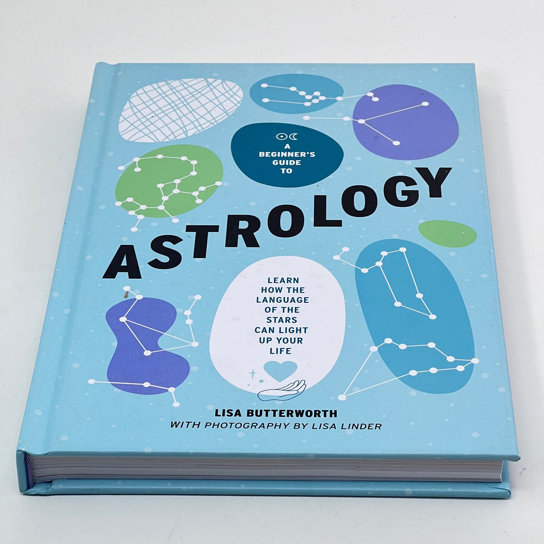 Beginner's Guide to Astrology (Hardcover) by Lisa Butterworth