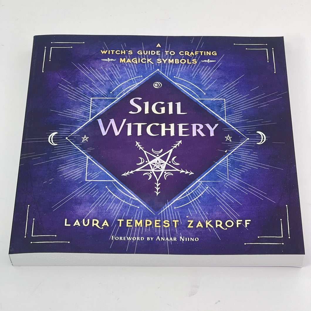 Sigil Witchery by Laura Tempest Zakroff