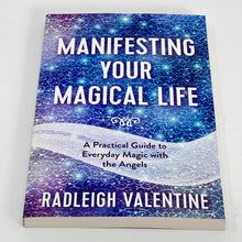 Load image into Gallery viewer, Manifesting your Magical Life by Radleigh Valentine
