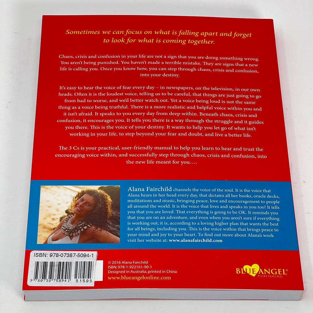 The 3 Cs | Chaos Crisis Confusion by Alana Fairchild