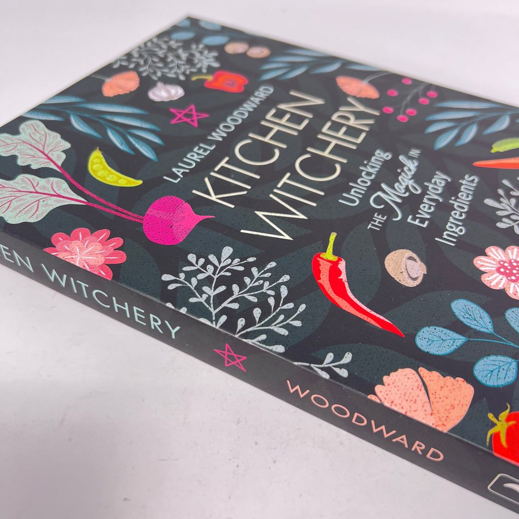 Kitchen Witchery by Laurel Woodward