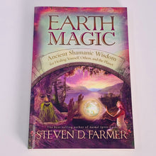 Load image into Gallery viewer, Earth Magic by Steven D Farmer
