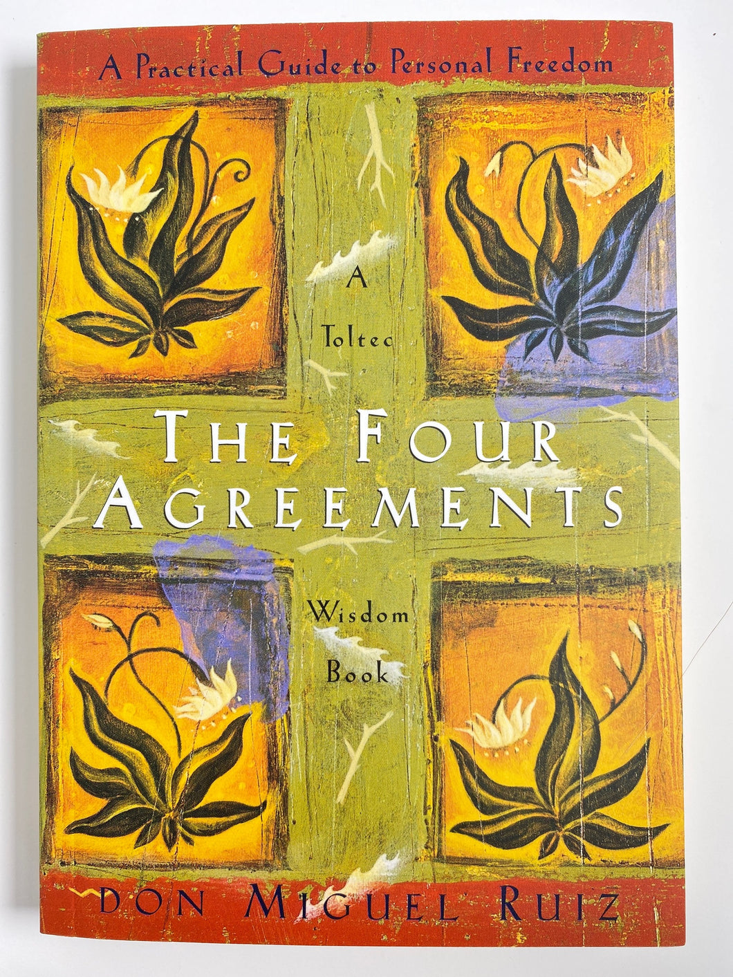 The Four Agreements by Don Miguel Ruiz