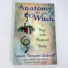 Load image into Gallery viewer, Anatomy of a Witch by Laura Tempest Zakroff
