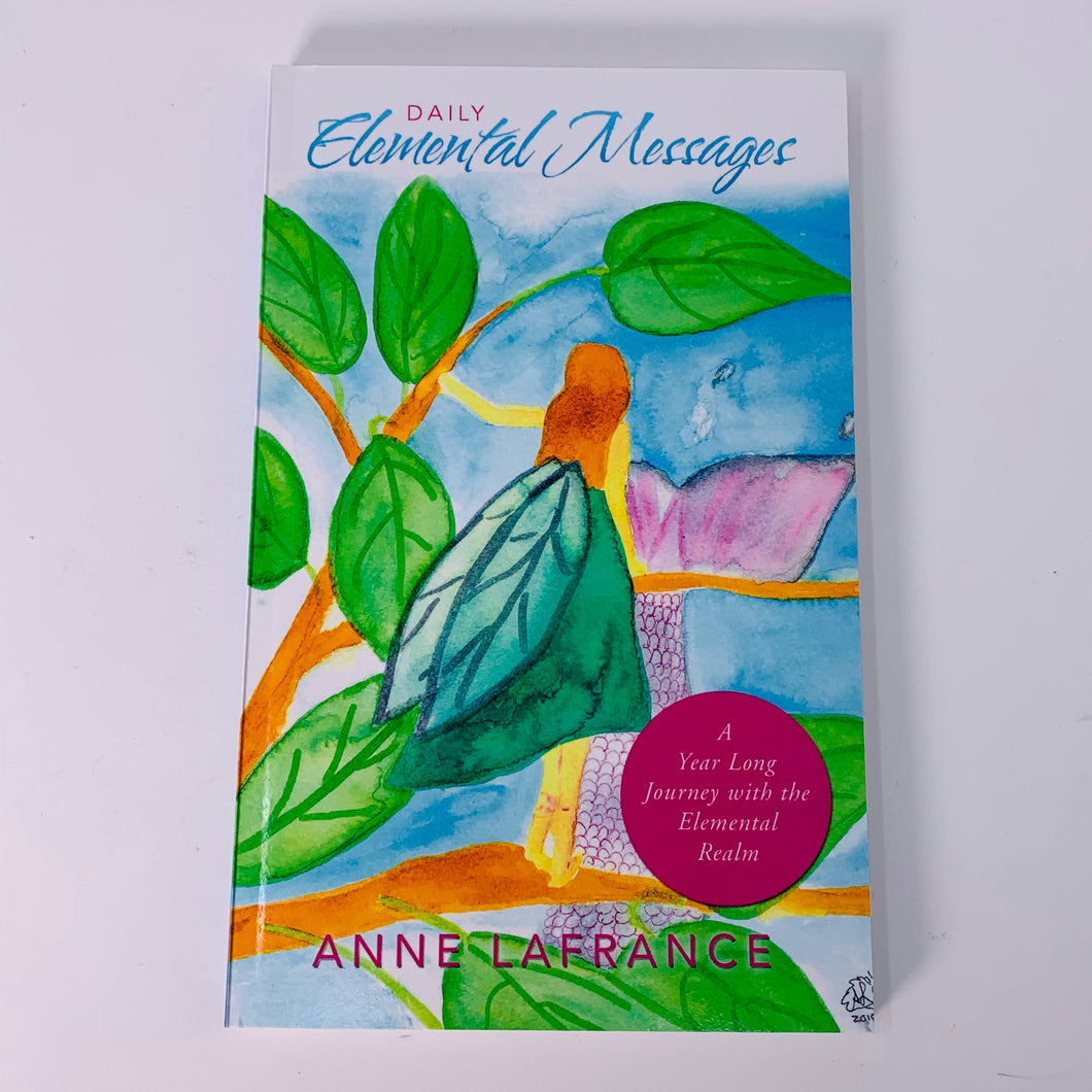Daily Elemental Messages by Anne Lafrance
