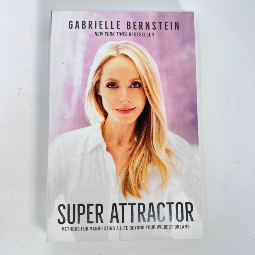 Super Attractor by Gabrielle Bernstein