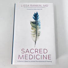 Load image into Gallery viewer, Sacred Medicine by Lissa Rankin
