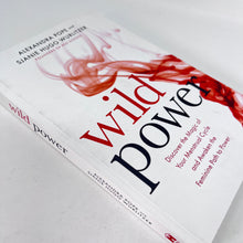 Load image into Gallery viewer, Wild Power | Discover the Magic of Your Menstrual Cycle and Awaken the Feminine Path to Power
