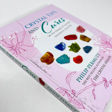 Load image into Gallery viewer, Crystal Tips &amp; Cures by Philip Permutt (Hardcover)
