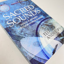 Load image into Gallery viewer, Sacred Sounds by Ted Andrews
