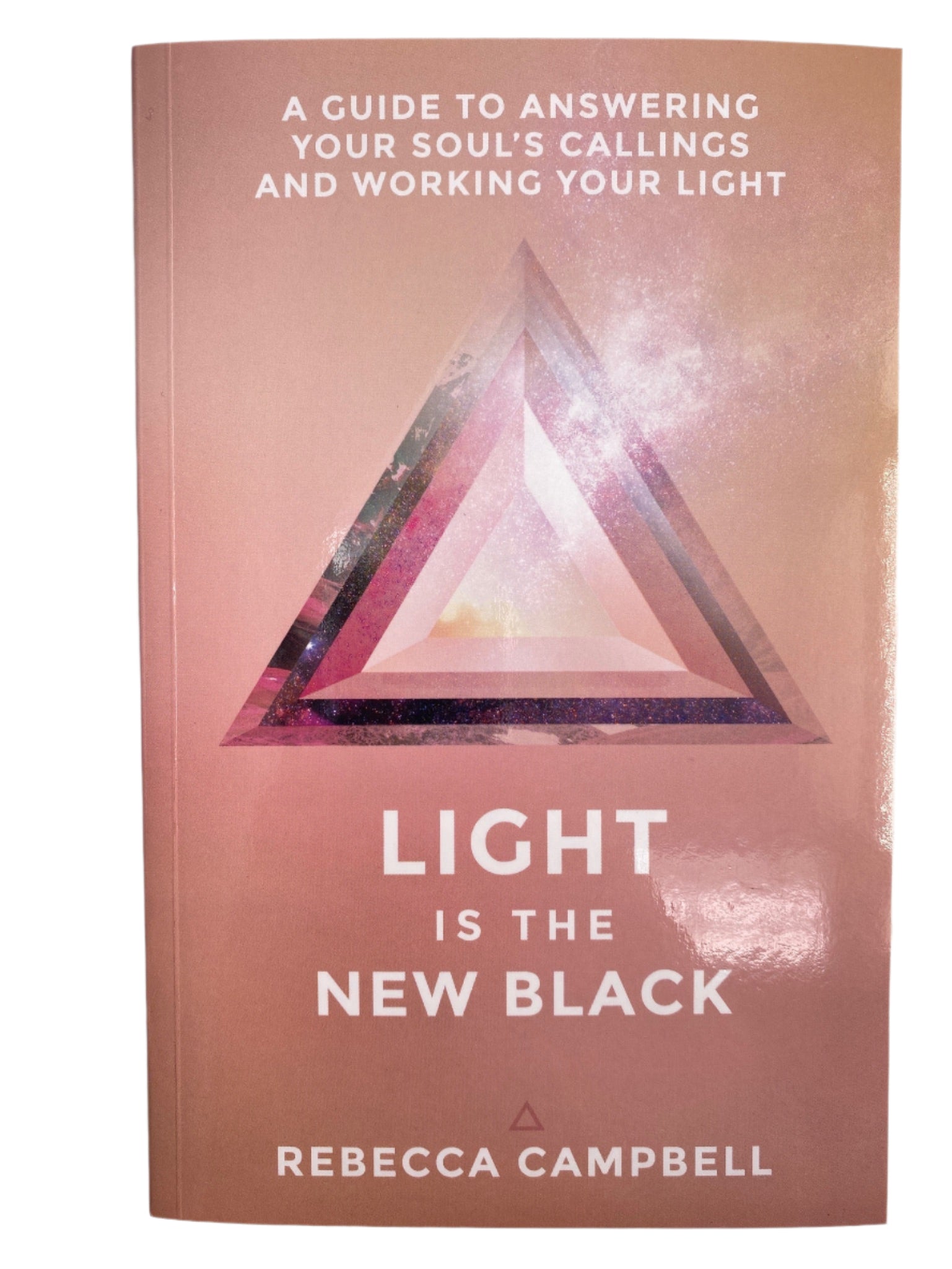 Light is the New Black by Rebecca Campbell