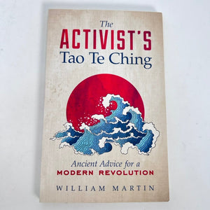 The Activist's Tao Te Ching