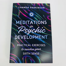 Load image into Gallery viewer, Meditation for Psychic Development by Chanda Parkinson
