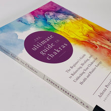 Load image into Gallery viewer, The Ultimate Guide to Chakras by Athena Perrakis
